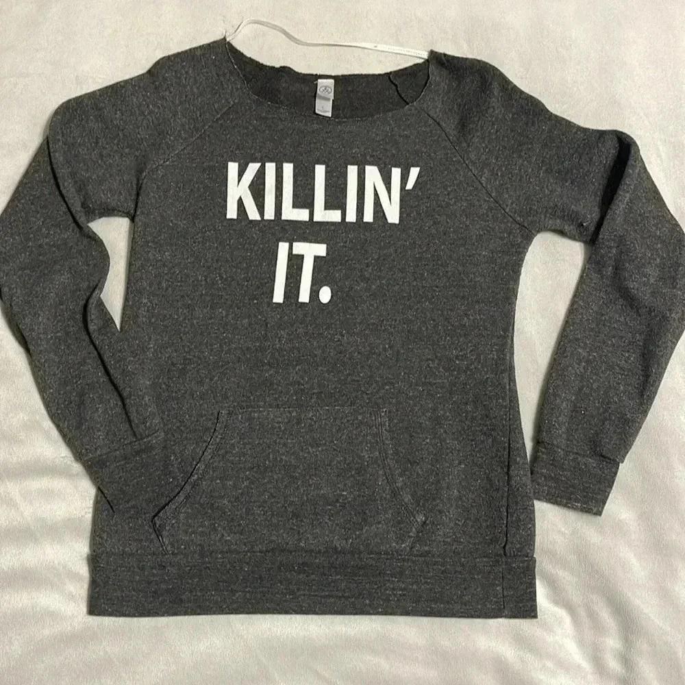 🤍 Killin it Sweatshirt
